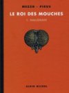 Le Roi des mouches - T1 : Hallorave - Par Mezzo et Pirus - Albin Michel