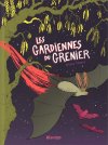 Les Gardiennes du grenier - Par Oriane Lassus - Biscoto éditions