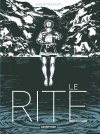 Le Rite - Par Amaury Bündgen - Casterman