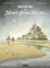 Meurtre au Mont-Saint-Michel - Par J.-B. Dijan et M. Jaffredo - Glénat
