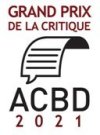  Grand Prix de la Critique ACBD 2021 : les 5 finalistes