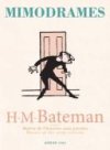 Mimodrames - H. M. Bateman - Actes Sud-l'AN2
