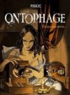 Ontophage T3 - Par Marc Piskic – Editions Emmanuel Proust