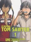 Le nouveau Tom Sawyer, T1 - Par UME - Takashiro Ozama & Asako Seo - Komikku Editions