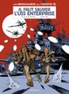 Les Brigades du temps, T3 : Il faut sauver l'USS Entreprise - Par Duhamel et Kris - Dupuis