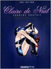 Claire de nuit – T1 : Sourire gratuit- par Bernet, Trillo & Maicas- Fluide Glamour