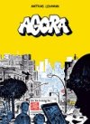 "Agora" (6 Pieds sous terre) : la vie urbaine contemporaine dessinée par Matthias Lehmann