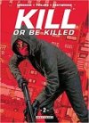 Kill or be Killed T2 - Par Ed Brubaker & Sean Phillips - Delcourt Comics