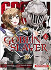 Goblin Slayer T. 4 - Par Kumo Kagyu, Noboru Kannatuki & Kousuke Kurose - Kurokawa