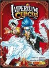 "Imperium Circus" : le cirque se taille la part du lion