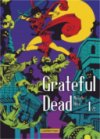 Grateful Dead T1 - Par Masato Hisa - Casterman 