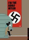 J'ai tué Adolf Hitler - par Jason - Carabas