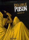 Cellule poison – T2 : Qui suis-je ? – par Laurent Astier – Dargaud