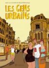 Les Gens urbains - Par Jean-Luc Cornette & Maud Millecamps - Quadrants
