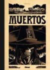 "Muertos" : Lutte des classes, Mexique et zombies
