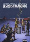 "Les Rois vagabonds" par James Vance et Dan Burr - Vertige Graphic