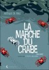 La Marche du crabe, T2/3 : la Révolution des crabes - Par Arthur de Pins - Soleil Noctambule