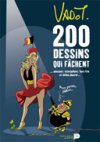 200 dessins qui fâchent ... - Par Nicolas Vadot - La Renaissance du Livre