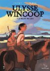 Ulysse Wincoop T. 1 : Le Dernier des Sioux - Par Marion Festraëts et Benjamin Bachelier - Bayou/Gallimard