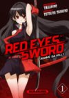 Red Eyes Sword : un manga sur le fil du rasoir !
