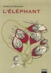 L'Éléphant - par Isabelle Pralong - Vertige Graphic
