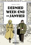 Dernier Week-End de janvier : le retour compliqué de Bastien Vivès à la comédie romantique.
