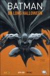 Batman : « Un Long Halloween » - Par Jeph Loeb & Tim Sale – Panini Comics
