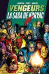 Vengeurs – « La Saga de Korvac » - Par J. Shooter, G. Perez, S. Buscema & D. Wenzel – Panini Comics
