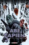 Abe Sapien T3 - Par Mignola, Arcudi, Allie & Fiumara (trad. Anne Capuron) - Delcourt 