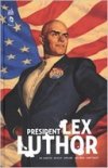 Président Lex Luthor - Par Jeph Loeb, Greg Rucka, Ed McGuinness et Mike Wieringo (Trad. Laurent Queyssi) - Urban comics 