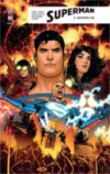 Superman Rebirth T6 - Par Peter J. Tomasi, Patrick Gleason & Collectif - Urban Comics