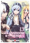 Classroom For Heroes T. 13 & T. 14 - Par Shin Araki & Koara Kishida - Doki Doki