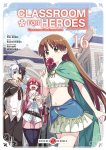 Classroom For Heroes T. 15 & T. 16 - Par Shin Araki & Koara Kishida - Ed. Doki Doki