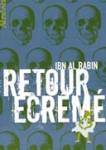 Cot Cot et Retour Écrémé - Ibn Al Rabin - Atrabile.