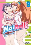 Mai Ball ! - Feminine Football Team T. 9 & T. 10 - Par Sora Inoue - Ototo