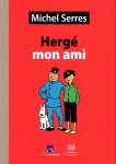 Mort de Michel Serres, l'ami d'Hergé