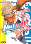 Mai Ball ! - Feminine Football Team T. 11 & T. 12 - Par Sora Inoue - Ototo