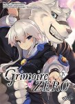 Grimoire of Zero T3 & T4 - Par Takashi Iwasaki & Kakeru Kobashiri - Ototo
