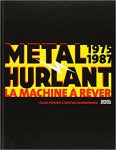« Métal Hurlant - La Machine à rêver » réimprimée à l'occasion de la renaissance du magazine