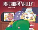 Macadam Valley 2 (Le milieu de la fin) - Par Ben Dessy – Éditions Même pas mal