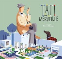 Jacques Tati vu par David Merveille - Champaka