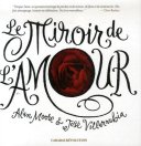 Le Miroir de l'Amour – Alan Moore et José Villarrubia - Carabas