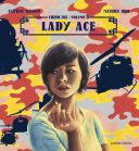 Lady Ace (Chinh Tri vol. 3) - Par Clément Baloup & Mathieu Jiro - La Boîte à Bulles