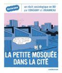 La Petite Mosquée dans la cité - Par Consigny & Jouanneau - Ed. Casterman