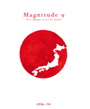 Magnitude 9 : Des images pour le Japon - Collectif - CFSL Ink