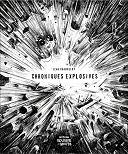 "Chroniques explosives" : le nouveau livre de Jean Chauvelot chez Rouquemoute disponible en prévente