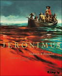 Jeronimus T3 – Par Dabitch & Pendanx – Futuropolis