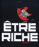 Etre riche – Par Daniel Blancou – Sarbacane