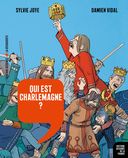 Qui est Charlemagne ? : Histoire dessinée de la France T. 5 – Par Sylvie Joye et Damien Vidal – La Revue dessinée / La Découverte.