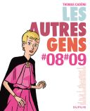 Les autres gens #08#09 - Thomas Cadène (et divers dessinateurs) - Dupuis